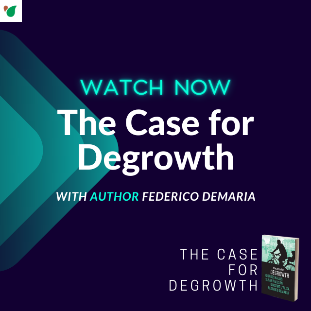 Watch: The Case for Degrowth