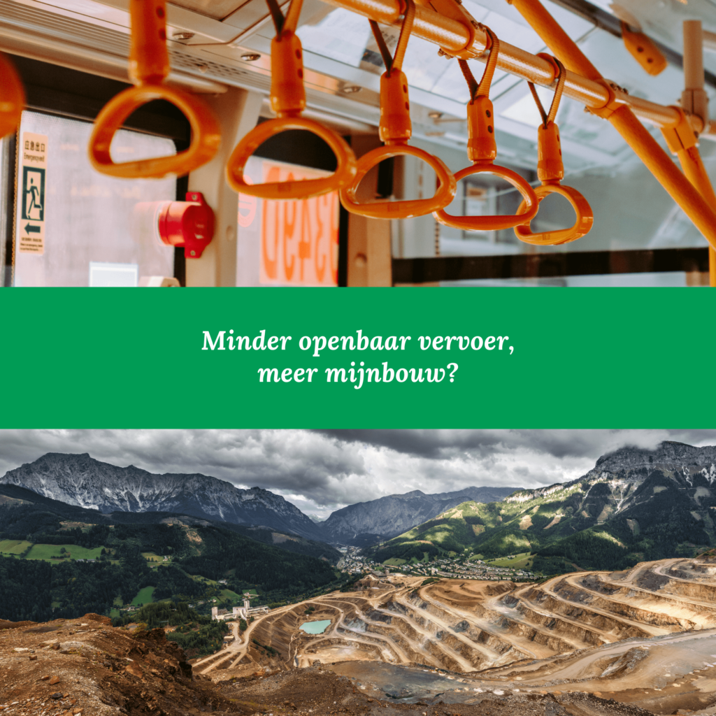 Minder openbaar vervoer, meer mijnbouw?
